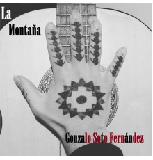 Gonzalo Soto Fernandez - La Montaña