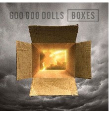 Goo Goo Dolls - Boxes