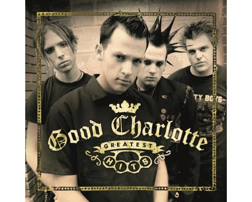 Good Charlotte - Greatest Hits