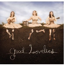 Good Lovelies - Good Lovelies