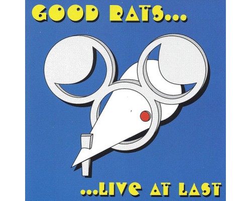 Good Rats - Live At Last