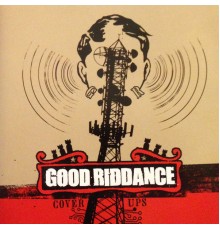 Good Riddance - Cover Ups