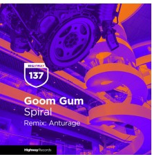 Goom Gum, Anturage - Spiral