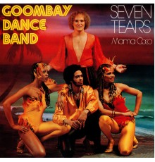 Goombay Dance Band - Seven Tears