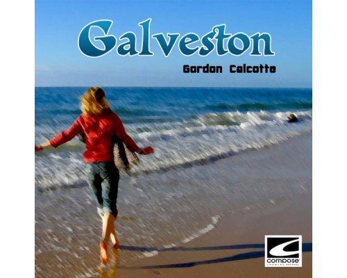 Gordon Calcotte - Galveston