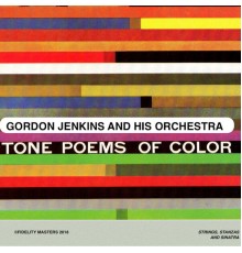 Gordon Jenkins - Tone Poems of Color