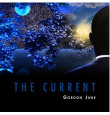 Gordon June - The Current