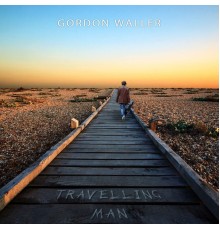 Gordon Waller - Travelling Man