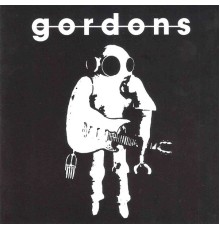 Gordons - The Gordons 1st Album and the Future Shock E.P.