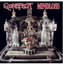 Gorefest - Mindloss + Demos