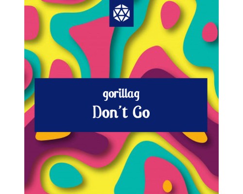 Gorillag - Don't Go