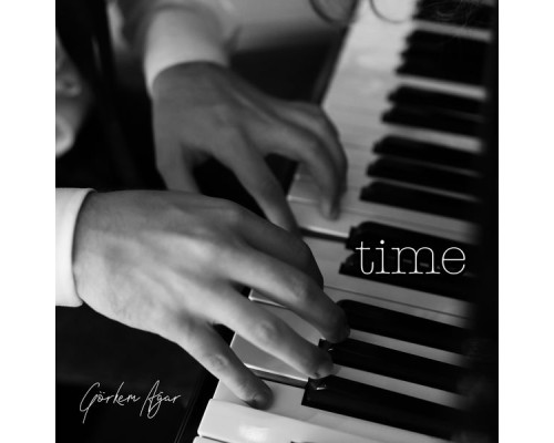 Görkem Ağar - Time