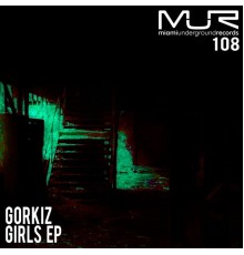 Gorkiz - Girls (Original Mix)