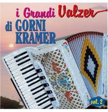 Gorni Kramer - I Grandi Valzer di Gorni Kramer vol.2