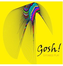 Gosh - Extended Play