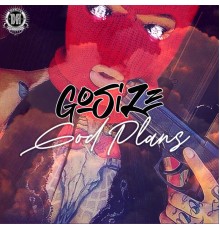 Gosize - God Plans [The Album] (Original Mix)