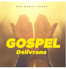 Gospel Kreyol - Delivrans