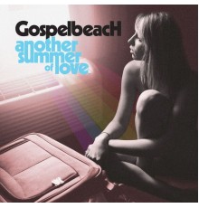 GospelbeacH - Another Summer of Love