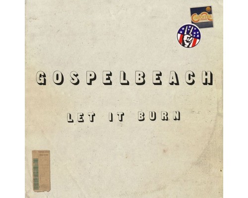 GospelbeacH - Let It Burn