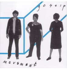 Gossip - Movement