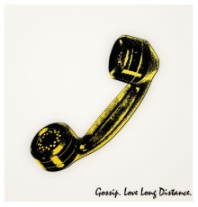 Gossip - Love Long Distance