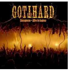 Gotthard - Homegrown (Alive in Lugano)