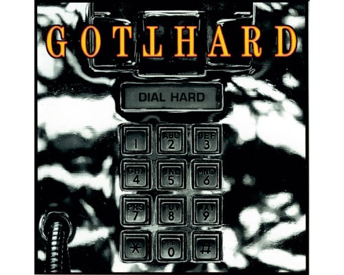 Gotthard - Dial Hard