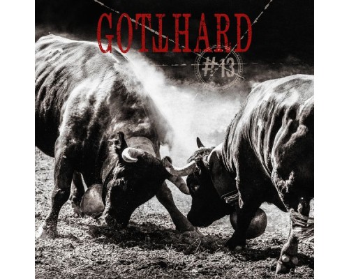 Gotthard - #13 (Explicit)