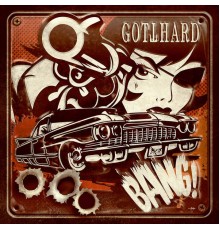 Gotthard - Bang!