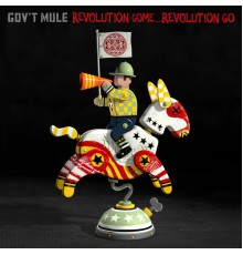 Gov't Mule - Revolution Come…Revolution Go