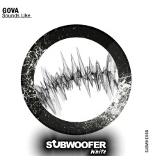 Gova - Sounds Like