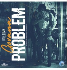 Govana & One Time Music - Problem