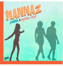 Govana & Shaneil Muir - Mannaz