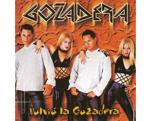 Gozadera - Volvió La Gozadera