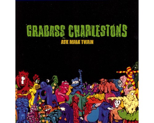 Grabass Charlestons - Ask Mark Twain