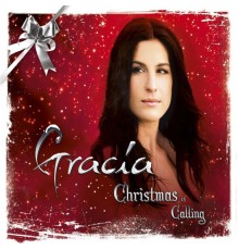 Gracia - Christmas Is Calling