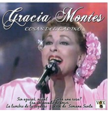 Gracia Montes - Cosas del Cariño