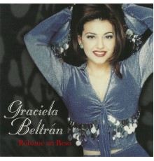 Graciela Beltran - Róbame Un Beso