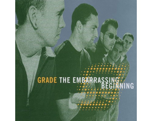 Grade - The Embarrassing Beginning