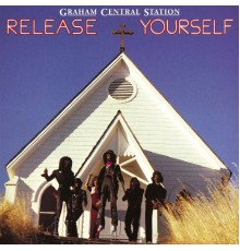 Graham Central Station - Release Yourself