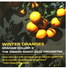 Graham Collier - Winter Oranges