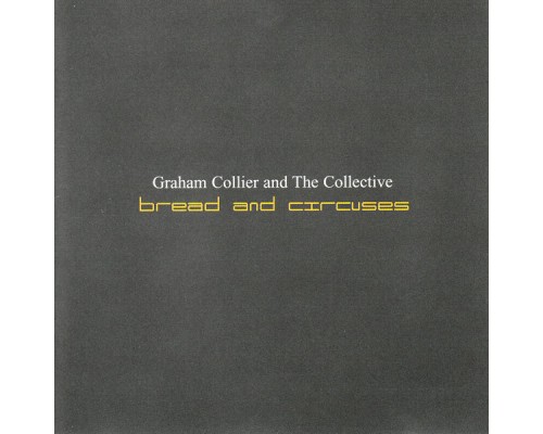 Graham Collier - Bread And Circuses