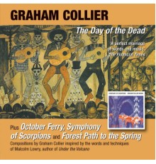 Graham Collier - The Day of the Dead + October Ferry + Symphony of Scorpions + Forest Path to the Spring