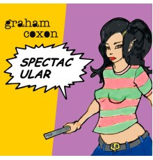 Graham Coxon - Spectacular