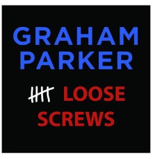 Graham Parker - 5 Loose Screws