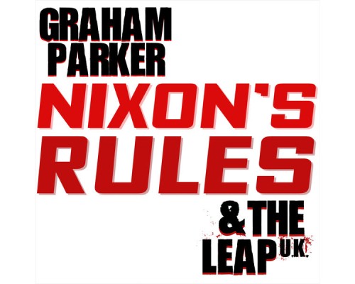 Graham Parker - Nixon's Rules