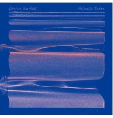 Graham Van Pelt - Atlantis Tapes