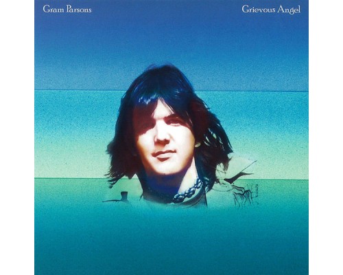 Gram Parsons - Grievous Angel