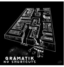 Gramatik - No Shortcuts