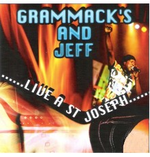 Grammack's, Jeff Joseph - Grammack's and Jeff  (Live à St Joseph, Réunion)